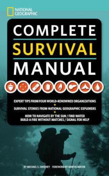 Nat Geo Complete Survival Manual